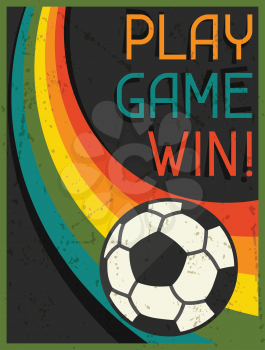 Play Game Win! Retro poster in flat design style.