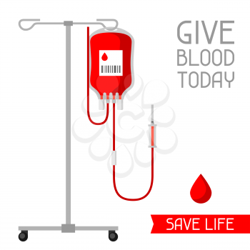 Give blood today. Save life. Medical and healthcare concept.