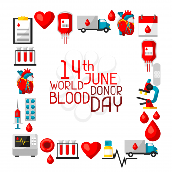 14t June world blood donor day. Background with blood donation items. Medical and health care objects.