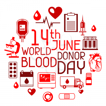 14t June world blood donor day. Background with blood donation items. Medical and health care objects.