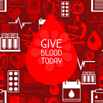 Give blood today. Background with blood donation items. Medical and health care objects.