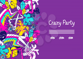 Trendy colorful background crazy party. Abstract modern color elements in graffiti style.