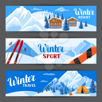 Winter ski resort banners. Beautiful landscape with alpine chalet houses, snowboard, snowy mountains and fir forest.