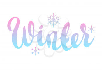 Background with winter lettering. New Year and Christmas greeting card.