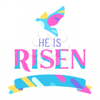 He is risen. Happy Easter greeting card. Illustration with religious symbol of faith.