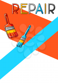 Illustration of brushes painting wall. Background for construction industry and business.