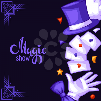 Magician background with magic items. Illusionist show or performance banner. Cartoon style illustration of tricks and sorcery.