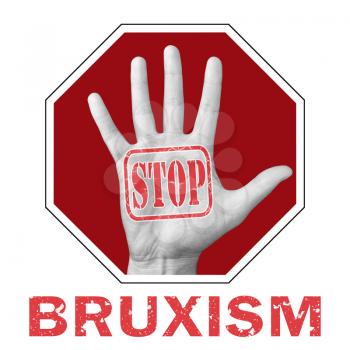Stop bruxism conceptual illustration. Open hand with the text stop bruxism.