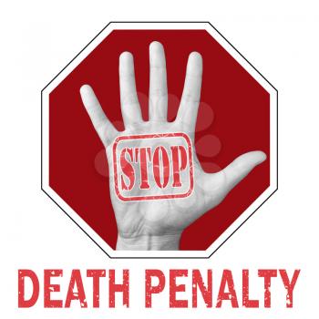 Stop death penalty conceptual illustration. Open hand with the text stop death penalty. Social problem