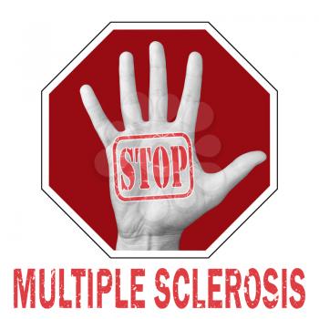 Stop multiple sclerosis conceptual illustration. Open hand with the text stop multiple sclerosis. Global social problem