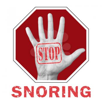 Stop snoring conceptual illustration. Open hand with the text stop snoring. Global social problem