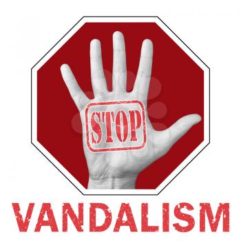 Stop vandalism conceptual illustration. Open hand with the text stop vandalism. Global social problem