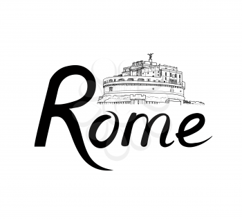 Rome famous place with lettering Travel Italy background. City landmark engraving sign. Rome cityscape with Castle Saint Angel.