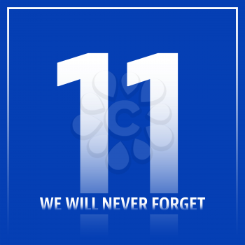 We will never forget September 11, Patriot day poster. Vector illustration