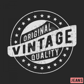 T-shirt print design. Original vintage stamp. Printing and badge applique label t-shirts, jeans, casual wear. Vector illustration