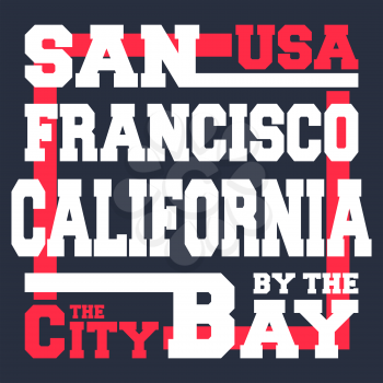 T-shirt print design. San Francisco vintage t shirt stamp. Designed for printing products, badge, applique, label, t-shirts, jeans and casual wear. Vector illustration.