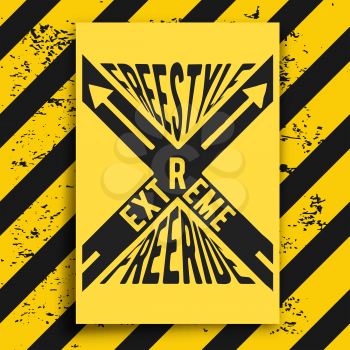 Extreme poster with warning background. Vector illustration.