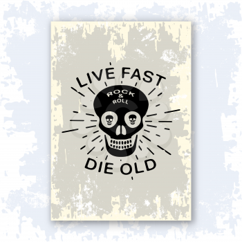 T-shirt print design. Rock and roll vintage stamp. Slogan - Live fast die old. Printing and badge, applique, label, t shirts, jeans, casual and urban wear. Vector illustration.