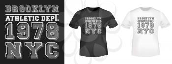 Brooklyn NYC t-shirt print for t shirts applique, fashions slogan, tee badge, label clothing, jeans, and casual wear. Vector illustration.