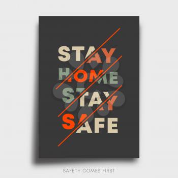 Stay safe Stay home slogan line design for poster, wallpaper, flyer, brochure cover, typography or other printing products. Vector illustration.