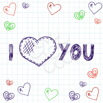 I love you. Happy Valentine's Day. The inscription with colored pens in the school notebook. Doodle Hearts