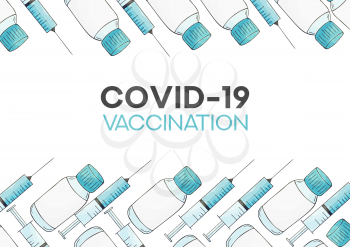 Covid-19 corona virus vaccination. 2019-ncov Covid-19 Coronavirus vaccine vials medicine bottles syringe vector drawing. Fight coronavirus