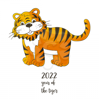 Symbol of 2022. Vector illustration with tiger in hand draw style. New Year 2022. The tiger is standing. Cartoon animal for cards, calendars, posters, flyers