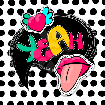 Fashion patch badges elements lips, comic speech bubbles round point background. Vector illustration lettering yeah. Woman stickers, pins, patches cartoon 80s-90s comic text style balloon.