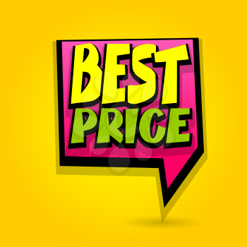 Best price sale advertising web label badge. Comic text bubble. Vector illustration shops discount. Special offer tag colored paper banner for print. Summer, Spring, Winter sticker rates.