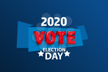 Vote 2020 in USA, banner design. American patriotic background election day. Usa debate of president voting. Election voting poster. Political election campaign. Flyer vector blue red white logo.