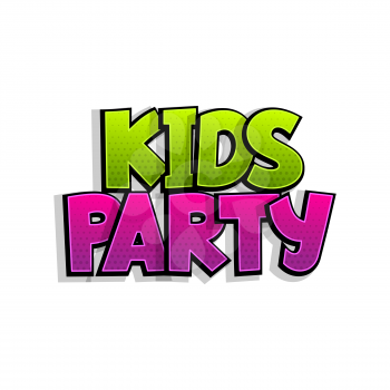 Kids party comic book text badge on white background. Colored funny cartoon halftone text for child room and playful zone. Kids party logo comics font. Isolated white vector.