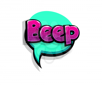 Lettering bleep, beep. Comic text logo sound effects. Vector bubble icon speech phrase, cartoon font label, sounds illustration. Comics book funny text.