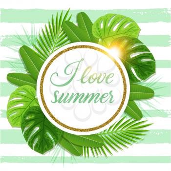 Summer floral vector tropical background with green palm leaves. I love summer lettering.