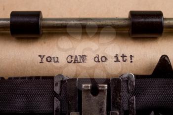 You can do it - typed words on a Vintage Typewriter