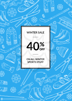 Vector hand drawn winter sports equipment and attributes sale poster for shop with place for text illustration
