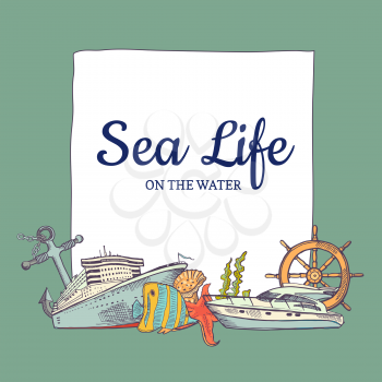 Vector sketched sea elements pile below frame with place for text illustration