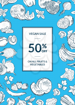 Vector vegan shop sale vertical background with handdrawn fruits and vegetables. Vegetarian food vegetable and fruit illustration