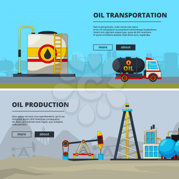 Banners set for petroleum industry. Oil production and transportation, extraction illustration vector
