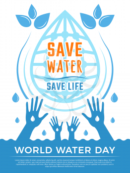 Save water. Aqua liquid drops healthcare poster vector concept picture for water day. Illustration of ecology environment, water aqua protection poster