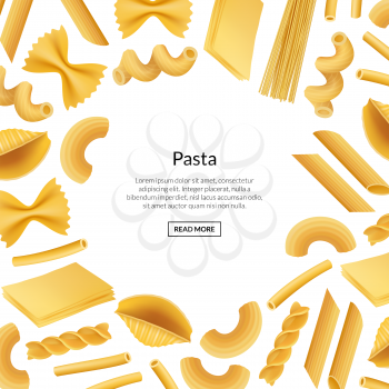 Vector realistic pasta types background banner illustration with place fotr text