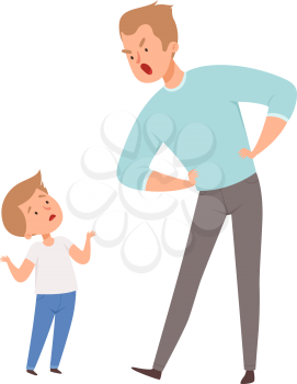 Father and son argue. Isolated angry man and cute boy. Family quarrel, dad punish son vector illustration. Father and son angry, conflict stress family