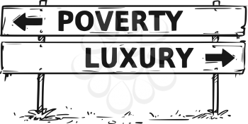 Vector drawing of poverty or luxury road block arrow sign.