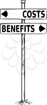 Vector drawing of costs and benefits business decision traffic arrow sign.