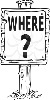 Vector drawing of wooden sign board with question mark and business text where.