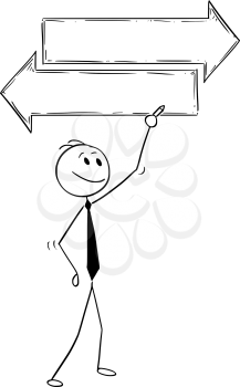 Cartoon stick man drawing conceptual illustration of businessman writing text on two decision arrow empty blank text sign.