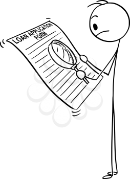 Cartoon stick man drawing conceptual illustration of upset businessman reading loan application form with magnifying glass to find small text or hidden conditions.