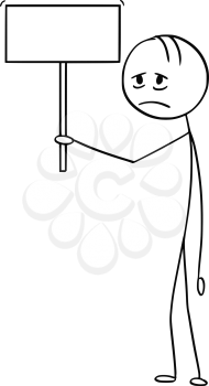 Cartoon stick drawing conceptual illustration of tired or depressed man or businessman holding empty sing ready for your text.