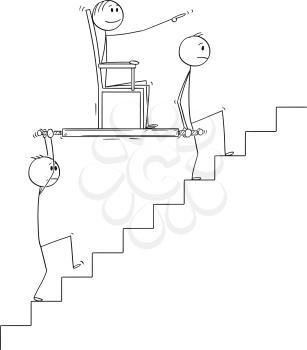 Cartoon stick drawing conceptual illustration of two men, businessmen or slaves carrying boss, manager or lord upstairs in litter or sedan chair. Business concept of subordination, leadership and teamwork.