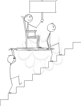 Cartoon stick drawing conceptual illustration of two men, businessmen or slaves carrying boss, manager or lord holding empty sign upstairs in litter or sedan chair. Business concept of subordination, leadership and teamwork.