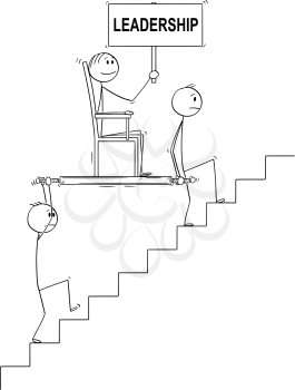 Cartoon stick drawing conceptual illustration of two men, businessmen or slaves carrying boss, manager or lord holding leadership sign upstairs in litter or sedan chair. Business concept of subordination, cooperation and teamwork.